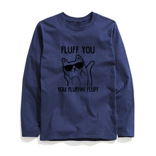 Load image into Gallery viewer, COOLMIND FLUFF YOU LONG SLEEVE T-SHİRT