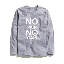 Load image into Gallery viewer, COOLMIND NO PAIN NO GAIN LONG SLEEVE T-SHİRT