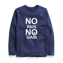Load image into Gallery viewer, COOLMIND NO PAIN NO GAIN LONG SLEEVE T-SHİRT