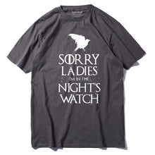 Load image into Gallery viewer, COOLMIND SORRY LADİES I'M İN THE NİGHT'S WATCH T-SHİRT