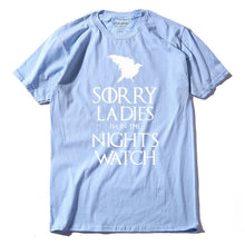 Load image into Gallery viewer, COOLMIND SORRY LADİES I'M İN THE NİGHT'S WATCH T-SHİRT