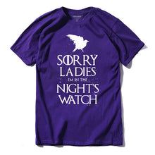 Load image into Gallery viewer, COOLMIND SORRY LADİES I'M İN THE NİGHT'S WATCH T-SHİRT