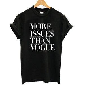 COOLMIND MORE ISSUES THAN  VOGUE T-SHİRT