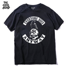 Load image into Gallery viewer, COOLMIND EVERYONE DİES ANYWAY T-SHİRT