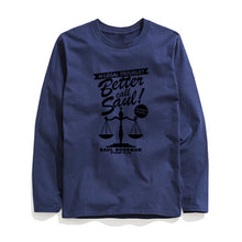 Load image into Gallery viewer, COOLMIND BETTER CALL SAUL LONG SLEEVE T-SHİRT