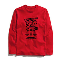 Load image into Gallery viewer, COOLMIND BETTER CALL SAUL LONG SLEEVE T-SHİRT