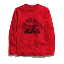 Load image into Gallery viewer, THE COOLMIND l LINE A BLACKHOLE NO MATTER ESCAPES ME LONG SLEEVE T-SHİRT