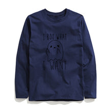 Load image into Gallery viewer, COOLMIND I BOO WHAT I WANT LONG SLEEVE T-SHİRT