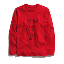 Load image into Gallery viewer, COOLMIND I BOO WHAT I WANT LONG SLEEVE T-SHİRT